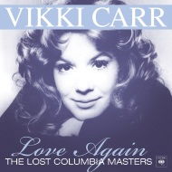 Cover for Vikki Carr · Love Again--the Lost Columbia Masters (CD) [Japan Import edition] (2014)