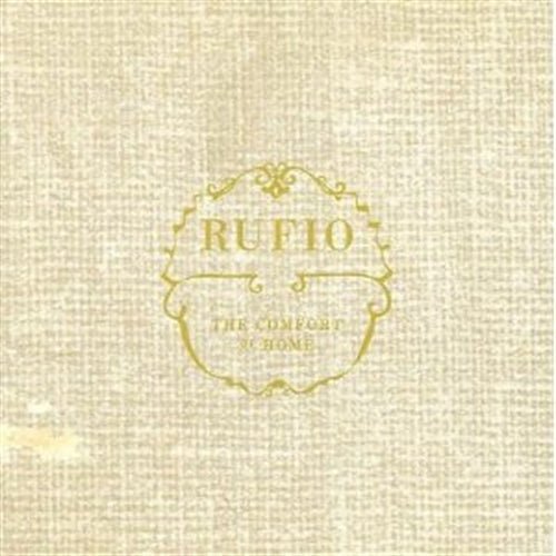 Cover for Rufio · The Comfort of Home (CD) [Japan Import edition] (2005)