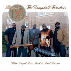 Cover for Campbell Brothers · Beyond the 4 Walls (CD) [Japan Import edition] (2013)
