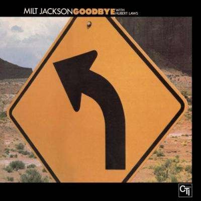 Good Bye - Milt Jackson - Muziek - 5Cti - 4988003514259 - 15 december 2017