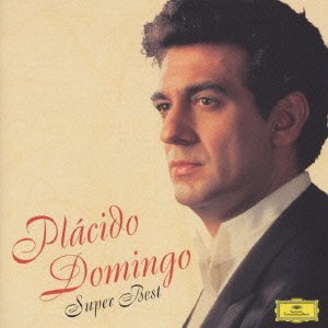 Placido Domingo Super Best * - Placido Domingo - Musikk - UNIVERSAL MUSIC CLASSICAL - 4988005268259 - 21. april 2001