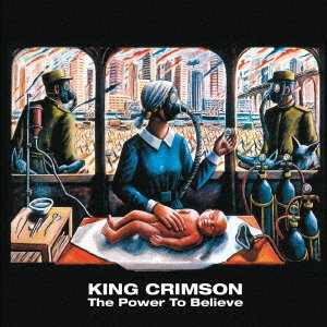 Cover for King Crimson · Power To Believe (CD) [Japan Import edition] (2023)