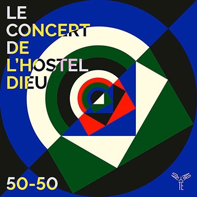 Cover for Le Concert De Lhostel Dieu / Franck-emmanuel Comte / Axelle Verner · 50-50 (CD) (2022)