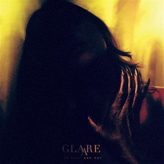 Cover for Glaare · To Deaf and Day (LP) (2018)