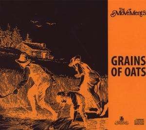 Cover for Movements · Grains of Oats (CD) (2013)