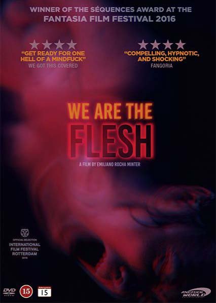 Cover for Noé Hernández / María Evoli / Diego Gamaliel · We Are the Flesh (DVD) (2016)