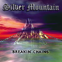 Cover for Silver Mountain · Breakin' Chains (+ Bonus) (CD) [Limited edition] [Digipak] (2013)