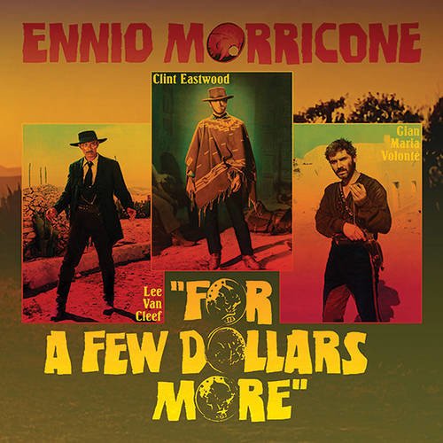 Cover for Ennio Morricone · For A Few Dollars More (LP) [Reissue edition] (2020)