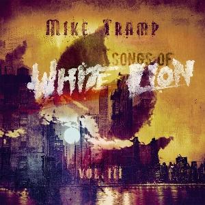 Cover for Mike Tramp · Songs of White Lion Vol. III (LP) (2025)
