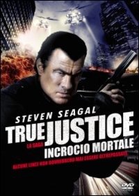True Justice - Incrocio Mortale - Movie - Filme - Eagle Pictures - 8031179933259 - 14. September 2012