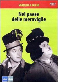 Cover for Stanlio &amp; Ollio · Nel Paese Delle Meraviglie (DVD) (2003)