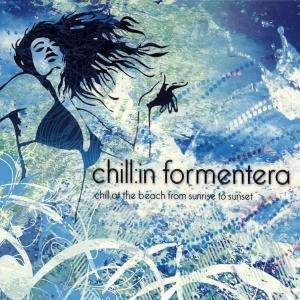 Cover for Artisti Vari · Chill: in Formentera (CD)