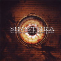 Cover for Sinisthra · Last of the Stories of Long Past Glories (CD) [Reissue edition] (2020)