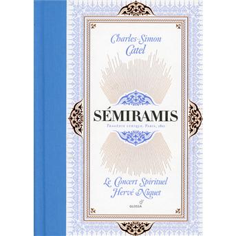 Semiramis - Charles-simon Catel - Muzyka - NOTE 1 MUSIC GMBH - 8424562216259 - 6 czerwca 2016