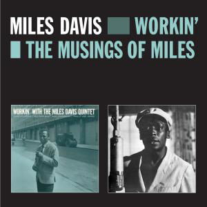 Workin / The Musings Of Miles - Miles Davis - Musikk - MASTERJAZZ RECORDS - 8436539310259 - 24. juli 2012