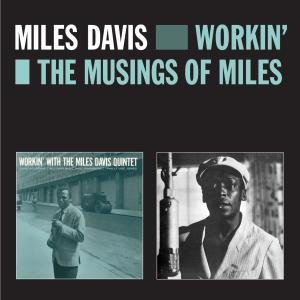 Cover for Miles Davis · Workin / The Musings Of Miles (CD) [Remastered edition] (2012)