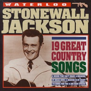 Cover for Stonewall Jackson · Waterloo: 19 Great Country Son (CD) (2007)