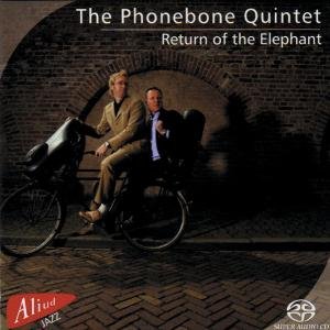 Return Of The Elephant - Phonebone Quintet - Muzyka - ALIUD - 8717775550259 - 6 maja 2008