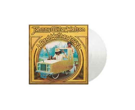 Cover for Johnny -Guitar- Watson · A Real Mother For Ya (Ltd. Clear Vinyl) (LP) [Limited Numbered edition] (2021)