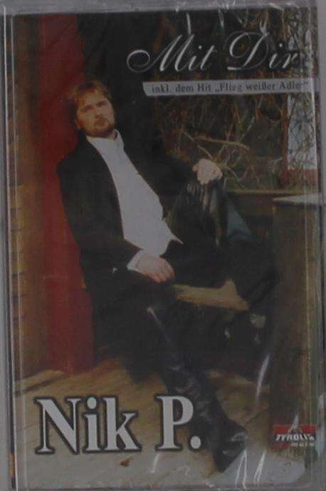 Cover for Nik P. · Mit Dir / Ein Stern Der Deinen Namen Trägt (Cassette) (1998)