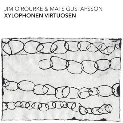 Cover for Jim &amp; Mats Gustafsson O'rourke · Xylophonen Virtuosen (LP) (2022)