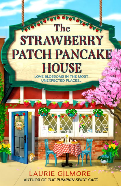 Cover for Laurie Gilmore · The Strawberry Patch Pancake House (Indigo Exclusive) - Dream Harbor (Paperback Book) (2025)