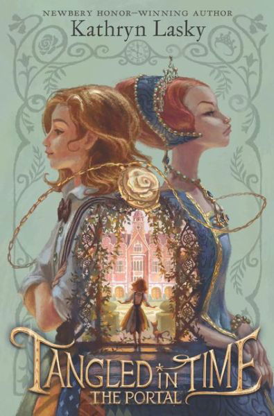 Cover for Kathryn Lasky · Tangled in Time: The Portal (Hardcover Book) (2019)