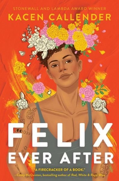 Felix Ever After - Kacen Callender - Bücher - HarperCollins - 9780062820259 - 5. Mai 2020