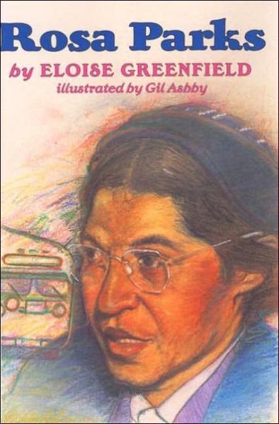 Rosa Parks - Eloise Greenfield - Books - HarperCollins - 9780064420259 - September 29, 1995