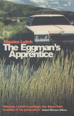 Cover for Maurice Leitch · The Eggman's Apprentice (Paperback Book) (2001)