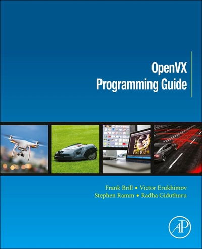 Cover for Brill, Frank (Design Engineering Director, Cadence) · OpenVX Programming Guide (Paperback Book) (2020)