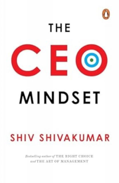 Cover for Shiv Shivakumar · The CEO Mindset (Innbunden bok) (2025)