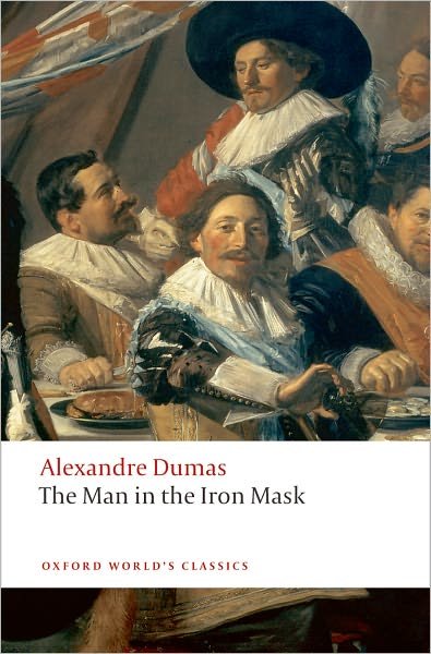 Cover for Alexandre Dumas · The Man in the Iron Mask - Oxford World's Classics (Paperback Book) (2008)