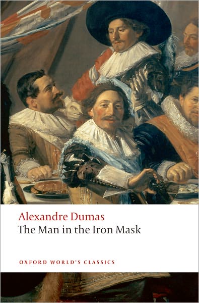 The Man in the Iron Mask - Oxford World's Classics - Alexandre Dumas - Książki - Oxford University Press - 9780199537259 - 11 września 2008