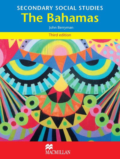 Cover for John Berryman · The Bahamas Secondary Social Studies 3rd Edition Student's Book (Paperback Book) (2014)