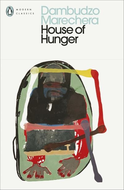 Cover for Dambudzo Marechera · The House of Hunger - Penguin Modern Classics (Paperback Bog) (2022)