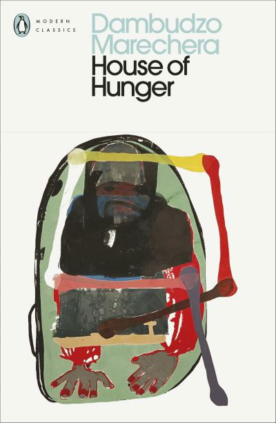 Cover for Dambudzo Marechera · The House of Hunger - Penguin Modern Classics (Paperback Book) (2022)