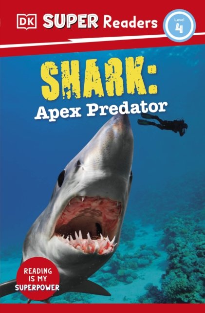 Cover for Dk · DK Super Readers Level 4 Shark: Apex Predator - DK Super Readers (Paperback Book) (2023)
