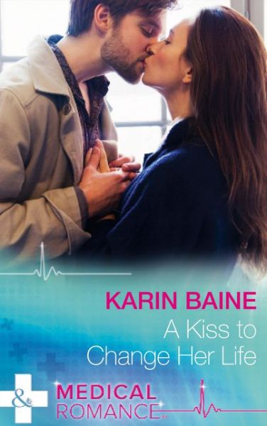 Cover for Karin Baine · Kiss to Change Her Life (Paperback Book) (2016)