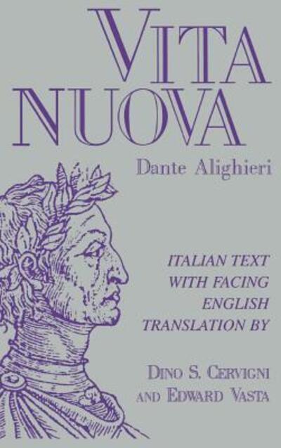 Cover for Dante Alighieri · Vita nuova: Italian Text with Facing English Translation (Hardcover Book) (1995)