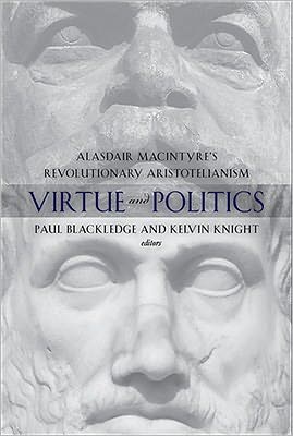 Cover for Paul Blackledge · Virtue and Politics: Alasdair MacIntyre's Revolutionary Aristotelianism (Paperback Book) (2011)