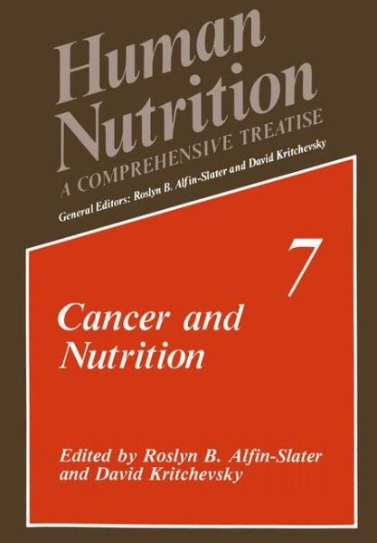 Cover for Roslyn Ed. Alfin-slater · Cancer and Nutrition - Human Nutrition (Hardcover Book) [1991 edition] (1991)