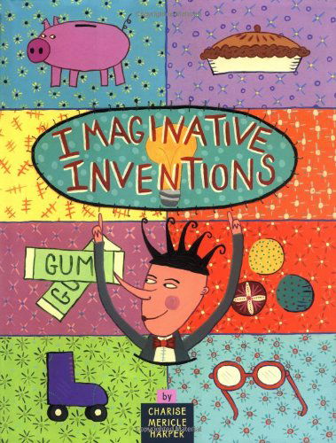 Cover for Charise Mericle Harper · Imaginative Inventions (Hardcover Book) (2001)