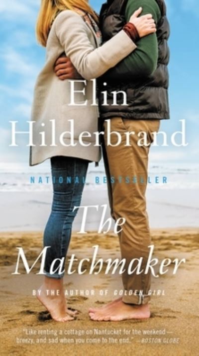 Matchmaker - Elin Hilderbrand - Books - Little Brown & Company - 9780316433259 - January 25, 2022