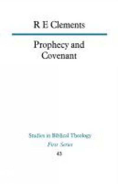 Cover for R E Clements · Prophecy and Covenant (Taschenbuch) (2012)