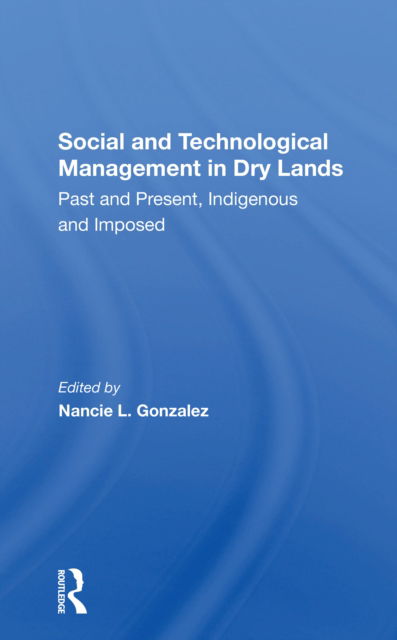 Cover for Nancie L. Gonzalez · Socialtechnological Man (Taschenbuch) (2022)