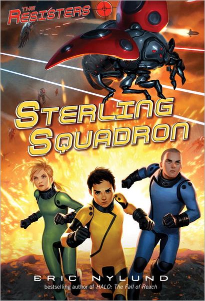 Cover for Eric Nylund · The Resisters #2: Sterling Squadron (Pocketbok) (2012)