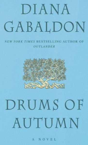 Cover for Diana Gabaldon · Drums of Autumn - Outlander (Taschenbuch) [Revised edition] (1997)