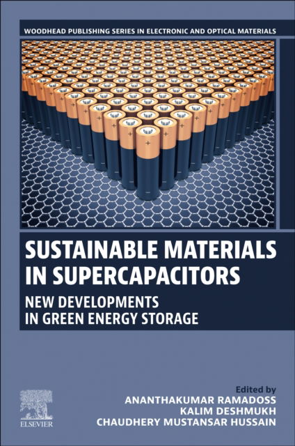 Cover for Sustainable Materials in Supercapacitors: New Developments in Green Energy Storage - Woodhead Publishing Series in Electronic and Optical Materials (Paperback Book) (2025)