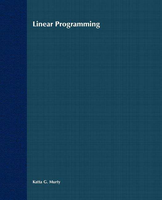 Cover for Murty, Katta G. (University of Michigan) · Linear Programming (Paperback Book) (1983)